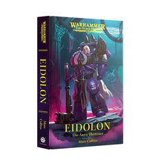Libro - The Horus Heresy: Eidolon The Auric Hammer (HB) (Inglés) - Gamesmart