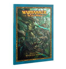 Warhammer The Old World - Arcane Journal: Wood Elf Realms (Inglés)