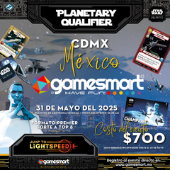 SWU Planetary Qualifier "Jump to the Lightspeed" | CDMX 31 mayo 2025
