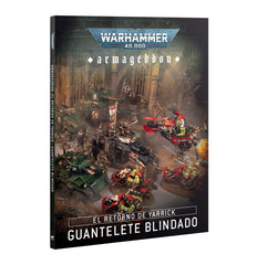 Libro - WH40K Armageddon: The Return of Yarrick War Without End (Español)