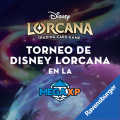 Torneo Disney Lorcana en la "Mega XP" | 31 mayo 2025