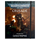 WH40K - Crusade Mission Pack Catastrophe (Inglés)